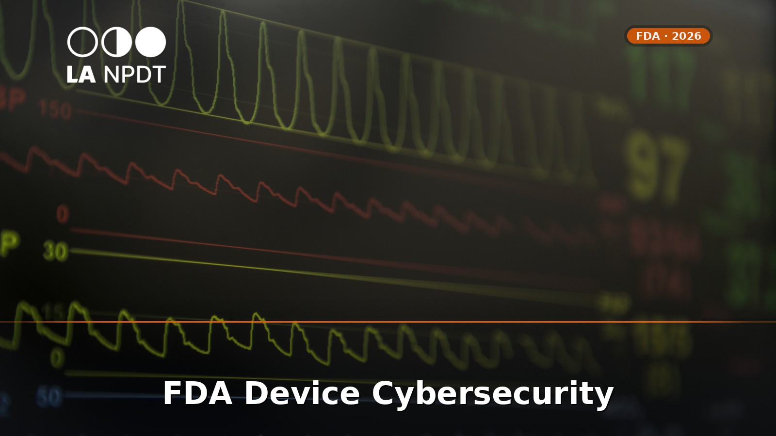 FDA Medical Device Cybersecurity Guidance 2026: What to Build Into the Prototype