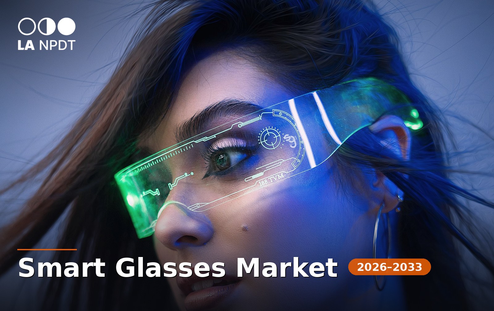 Person wearing illuminated augmented reality smart glasses, cover image for the LA NPDT smart glasses market report